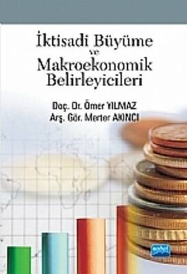 İktisadi Büyüme ve Makroekonomik Belirleyicileri - 1