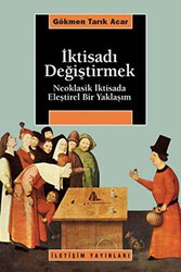 İktisadı Değiştirmek - İletişim Yayınevi