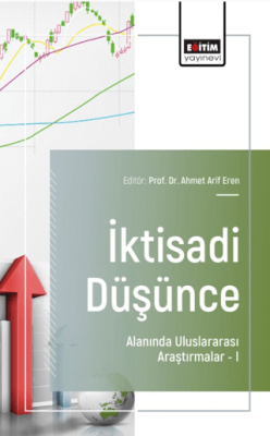 İktisadi Düşünce Alanında Uluslararası Araştırmalar - I - 1