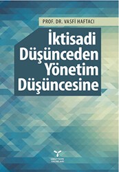 İktisadi Düşünceden Yönetim Düşüncesine - Umuttepe Yayınları