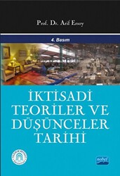 İktisadi Teoriler ve Düşünceler Tarihi - Nobel Akademik Yayıncılık