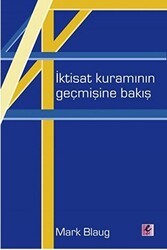 İktisat Kuramının Geçmişine Bakış - Efil Yayınevi