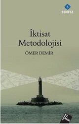 İktisat Metodolojisi - Sentez Yayınları