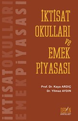 İktisat Okulları ve Emek Piyasası - Derin Yayınları