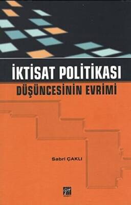 İktisat Politikası Düşüncesinin Evrimi - 1