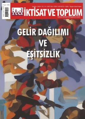 İktisat ve Toplum Dergisi 160. Sayı Gelir Dağılımı ve Eşitsizlik - 1