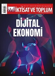 İktisat ve Toplum Dergisi Sayı: 126 Nisan 2021 - İktisat ve Toplum Dergisi