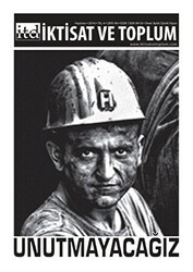 İktisat ve Toplum Dergisi Sayı: 44 - İktisat ve Toplum Dergisi