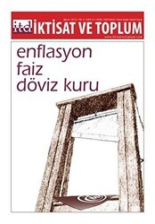 İktisat ve Toplum Dergisi Sayı: 53 - İktisat ve Toplum Dergisi