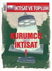 İktisat ve Toplum Dergisi Sayı: 64 - İktisat ve Toplum Dergisi