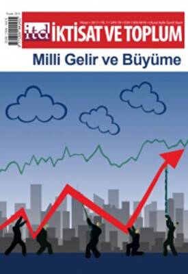 İktisat ve Toplum Dergisi Sayı: 78 Nisan 2017 - 1