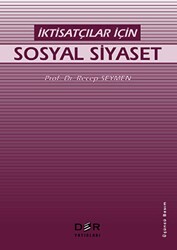 İktisatçılar İçin Sosyal Siyaset - Der Yayınları
