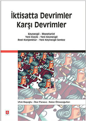 İktisatta Devrimler Karşı Devrimler - 1