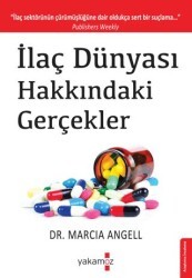 İlaç Dünyası Hakkındaki Gerçekler - Yakamoz Yayınevi