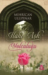İlahi Aşk Yolculuğu - Sisyphos Yayınları