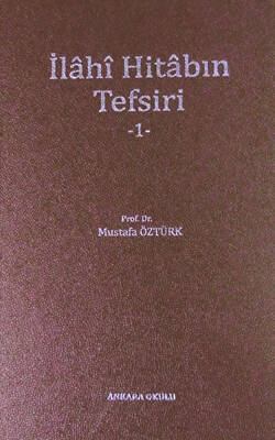 İlahi Hitabın Tefsiri - 1 - 1