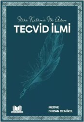 İlahi Kelama İlk Adım Tecvid İlmi - Kitap Kalbi Yayıncılık