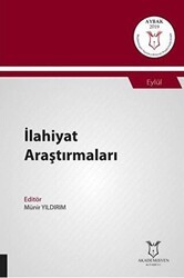 İlahiyat Araştırmaları AYBAK 2019 Eylül - Akademisyen Kitabevi