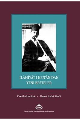 İlahiyat-ı Ken’an’dan Yeni Besteler - 1