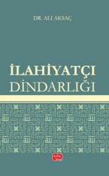 İlahiyatçı Dindarlığı - Nobel Bilimsel Eserler