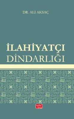 İlahiyatçı Dindarlığı - 1