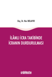 İlamlı İcra Takibinde İcranın Durdurulması - On İki Levha Yayınları