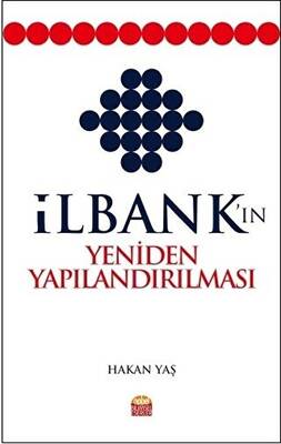 İlbank`ın Yeniden Yapılandırılması - 1