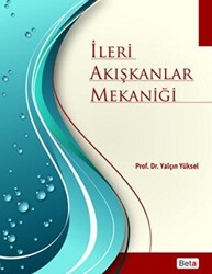 İleri Akışkanlar Mekaniği - Beta Yayınevi