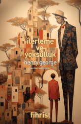 İlerleme ve Yoksulluk - Fihrist Kitap