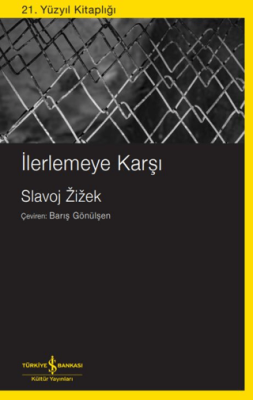 İlerlemeye Karşı - 1