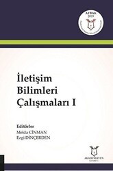 İletişim Bilimleri Çalışmaları 1 - Akademisyen Kitabevi