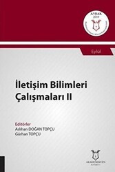 İletişim Bilimleri Çalışmaları II AYBAK 2019 Eylül - Akademisyen Kitabevi