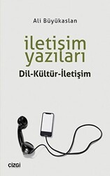 İletişim Yazıları - Çizgi Kitabevi Yayınları