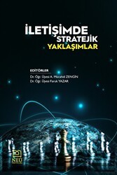 İletişimde Stratejik Yaklaşımlar - Necmettin Erbakan Üniversitesi Yayınları