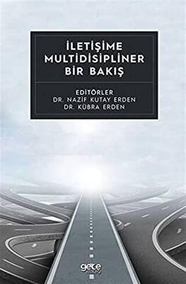 İletişime Multidisipliner Bir Bakış - 1