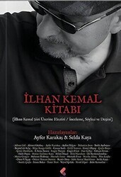 İlhan Kemal Kitabı - Klaros Yayınları