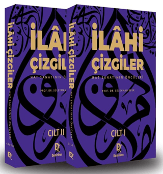 İlahi Çizgiler Hat Sanatının Öncüleri - 1