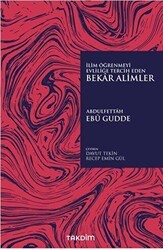 İlim Öğrenmeyi Evliliğe Tercih Eden Bekar Alimler - Takdim