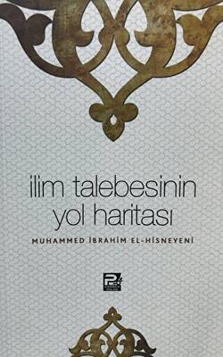İlim Talebesinin Yol Haritası - 1