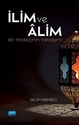 İlim ve Alim - Nobel Akademik Yayıncılık