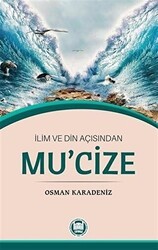 İlim ve Din Açısından Mu`cize - Marmara Üniversitesi İlahiyat Fakültesi Vakfı