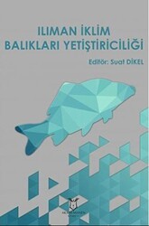 Ilıman İklim Balıkları Yetiştiriciliği - Akademisyen Kitabevi