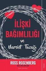 İlişki Bağımlılığı ve Narsist Tuzağı - Sola Unitas