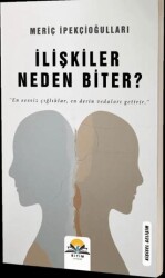 İlişkiler Neden Biter? - Ritim Plus Yayınları