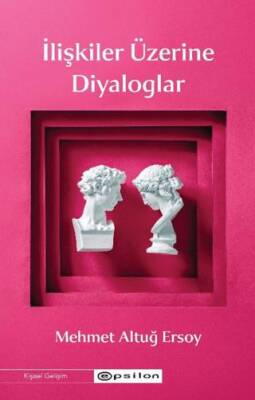 İlişkiler Üzerine Diyaloglar - 1