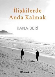 İlişkilerde Anda Kalmak - Epsilon Yayınevi