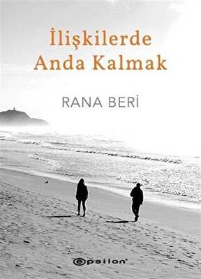 İlişkilerde Anda Kalmak - 1