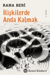 İlişkilerde Anda Kalmak - Remzi Kitabevi