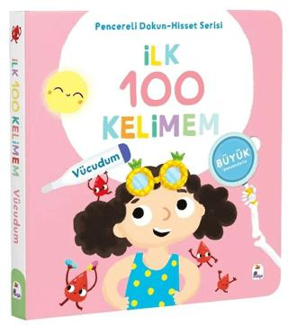 İlk 100 Kelimem – Vücudumuz Pencereli Dokun-Hisset - 1