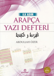 İlk Adım Arapça Yazı Defteri - Ensar Neşriyat